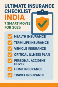 7 Things to Do Before Buying Any Insurance Plan in India (Insurance Checklist India 2025)